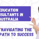 Education Consultants in Australia