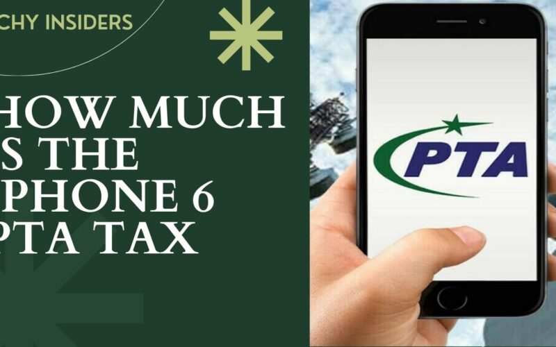 HOW MUCH IS THE IPHONE 6 PTA TAX