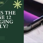 WHY IS THE IPHONE 12 CHARGING SLOWLYA Comprehensive Guide